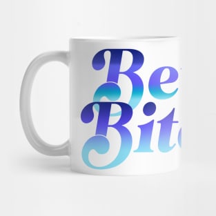 Beto Bitch (Blue Version) Mug